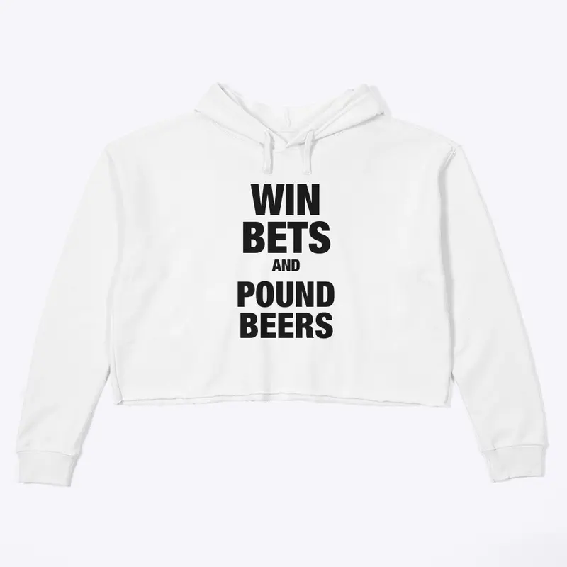 Win Bets and Pound Beers