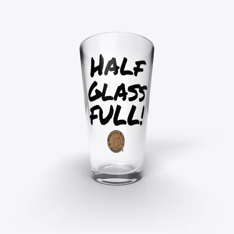 The "Half Glass Full" Collection