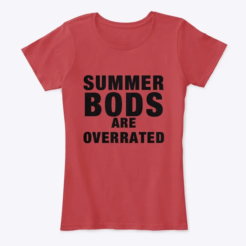 Summer Bods Are Overrated Collection