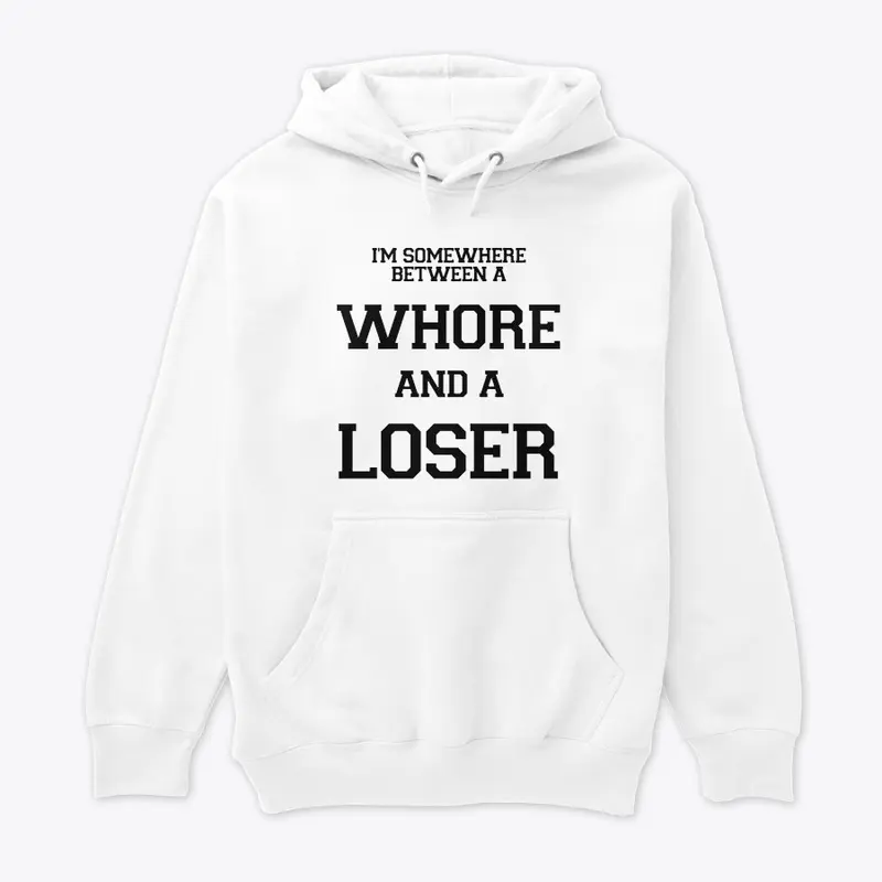 Whore vs. Loser